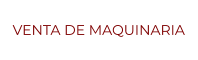 VENTA DE MAQUINARIA