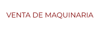 VENTA DE MAQUINARIA