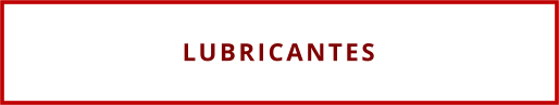 LUBRICANTES