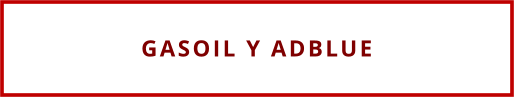 GASOIL Y ADBLUE
