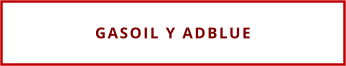 GASOIL Y ADBLUE