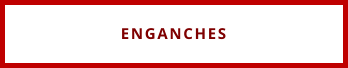 ENGANCHES