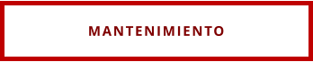 MANTENIMIENTO